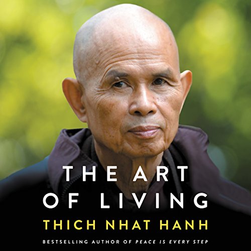 FIRE Book No 12 - “The Art of Living” by Thich Nhat Hanh