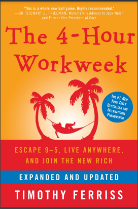 FIRE Book No 6 - Four Hour work week by Tim Ferriss
