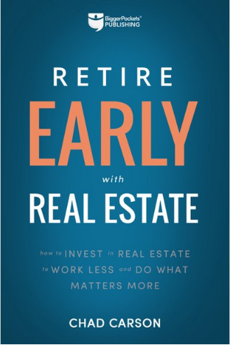 FIRE Book No 8 - “Retire Early with Real Estate” by Chad Carson