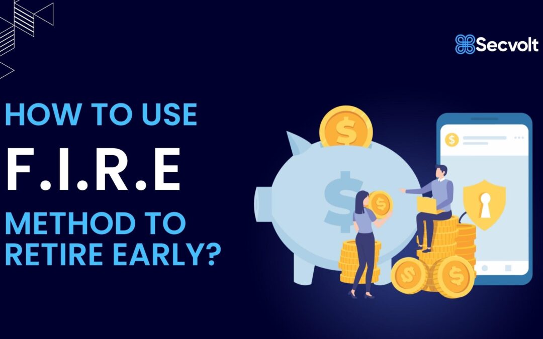 How to use F.I.R.E method to retire early?
