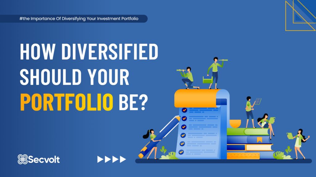 How diversified should your portfolio be?