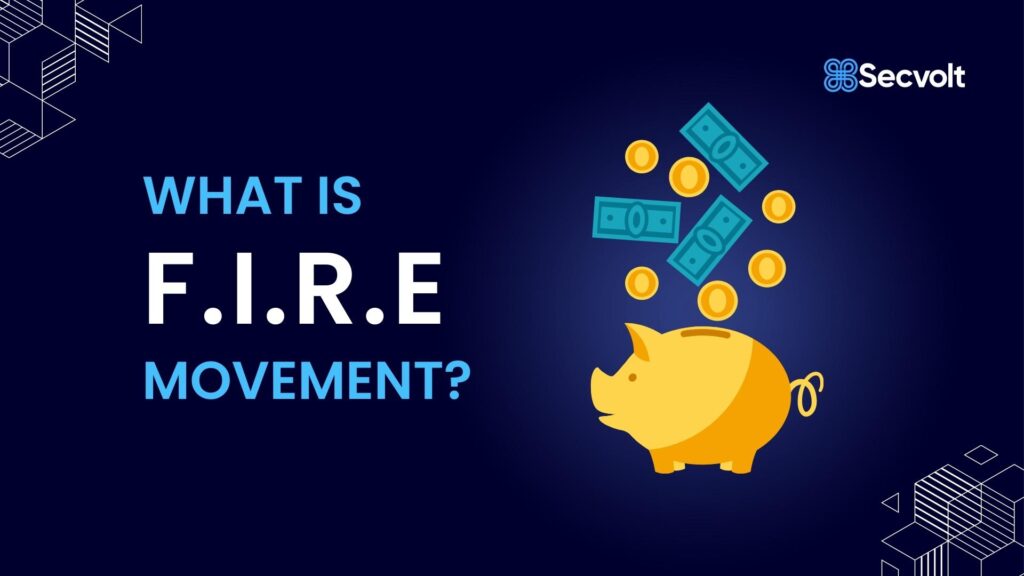 What is FIRE movement?