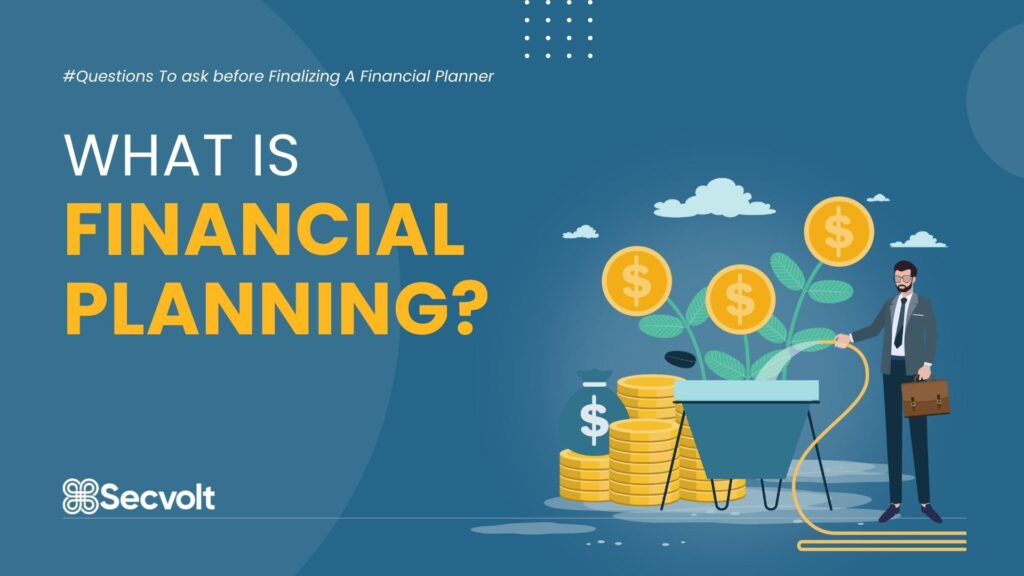 What is Financial Planning? 