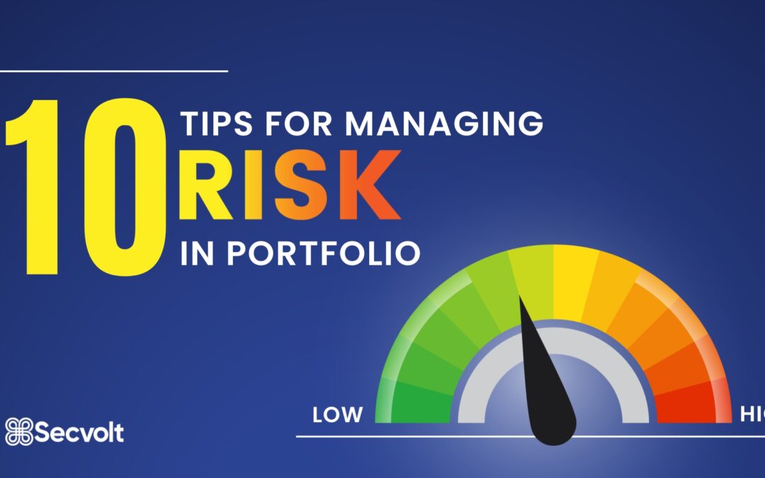 10 Tips for Managing Risk in Portfolio