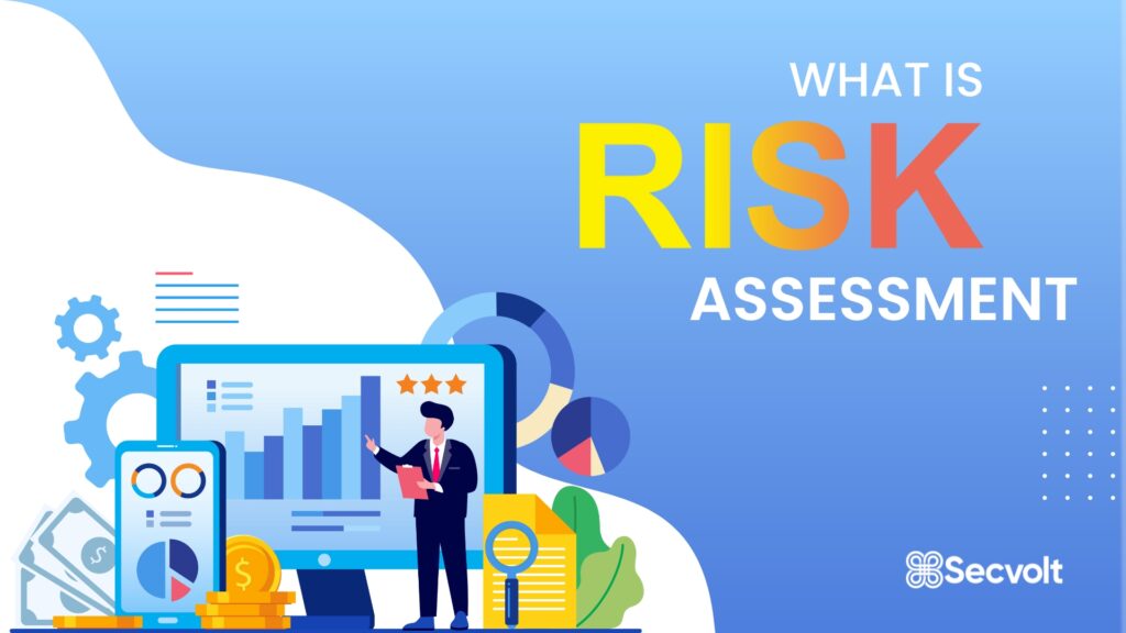 What is Risk Assessment?