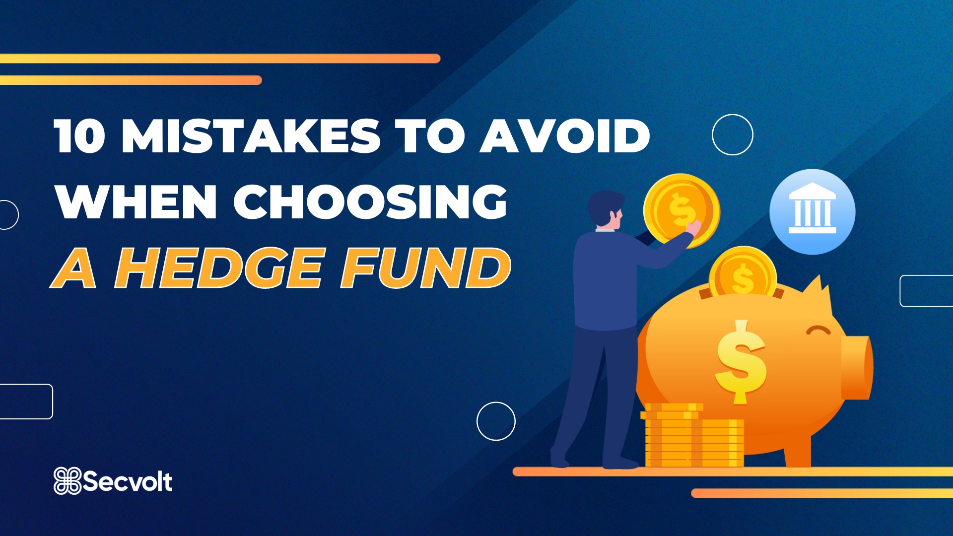 10 Mistakes To Avoid When Choosing A Hedge Fund