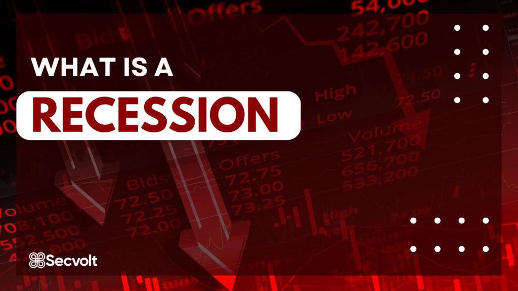 What Is A Recession?