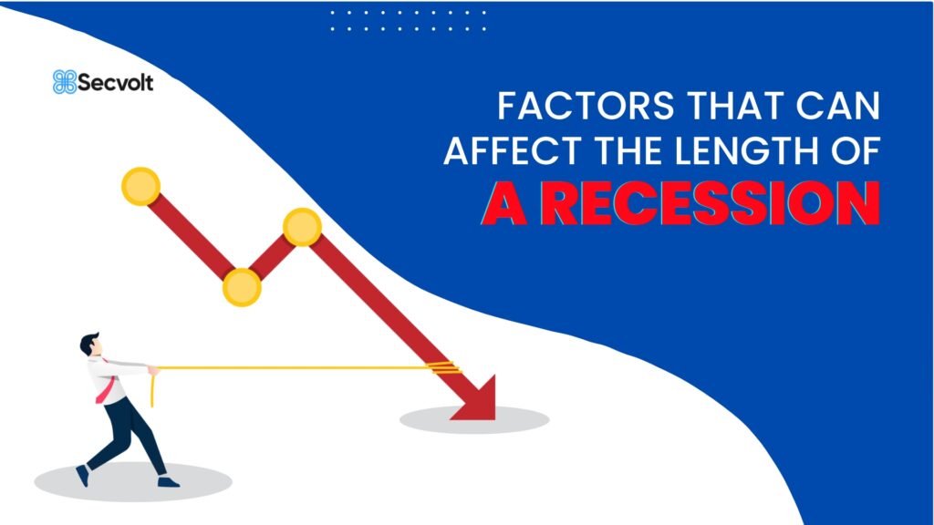 Factors That Can Affect The Length Of A Recession