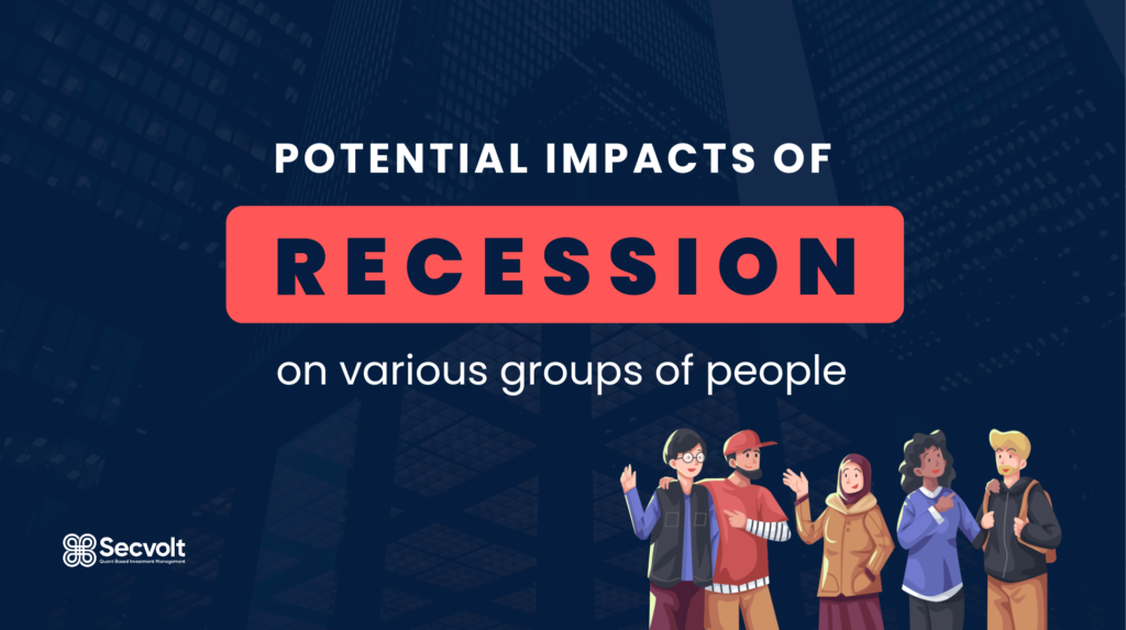 Potential Impacts of Recession on Various Groups of People