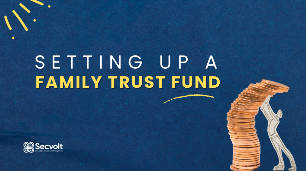 Setting Up A Family Trust Fund