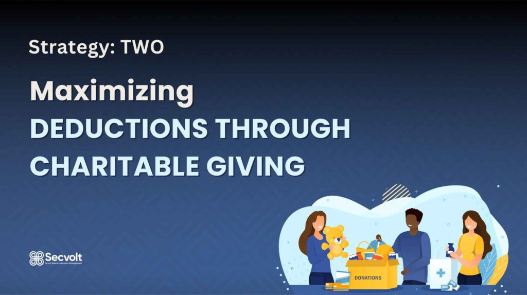 Strategy 2 Maximizing Deductions through Charitable Giving