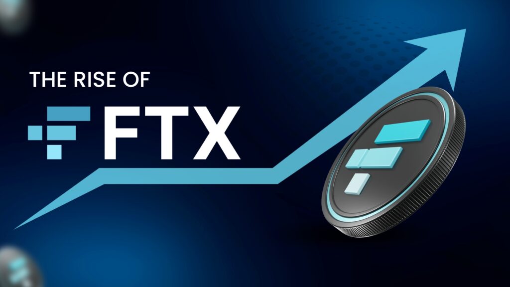 The Rise of FTX