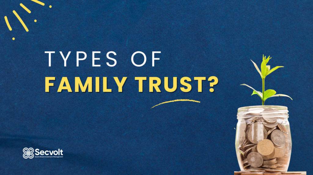 Types of Family Trusts 