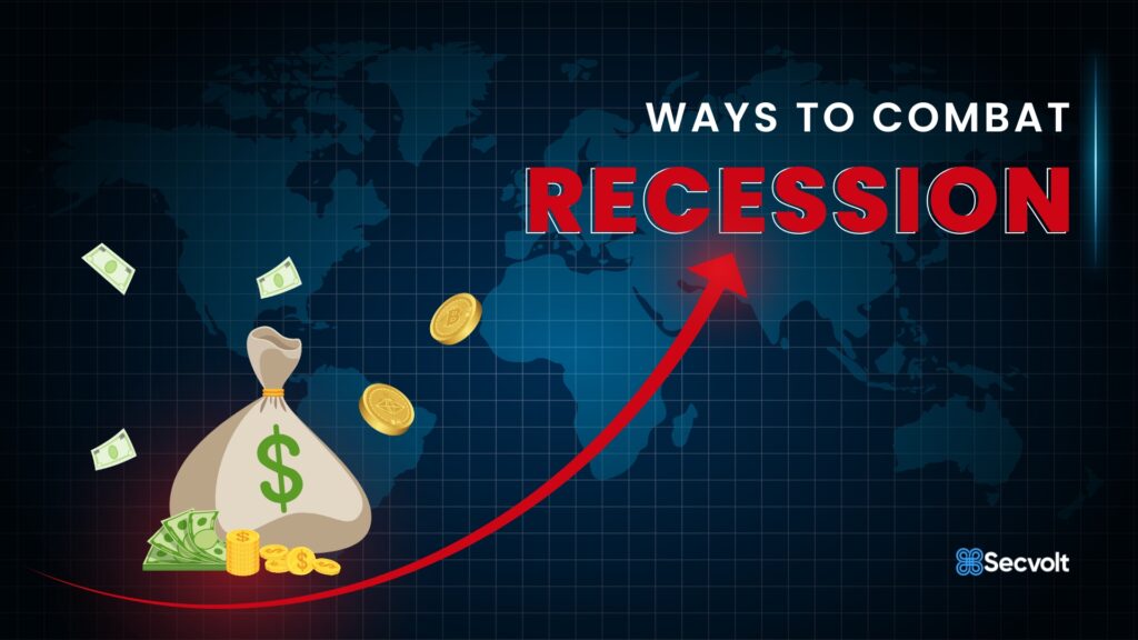 Ways to Combat Recession