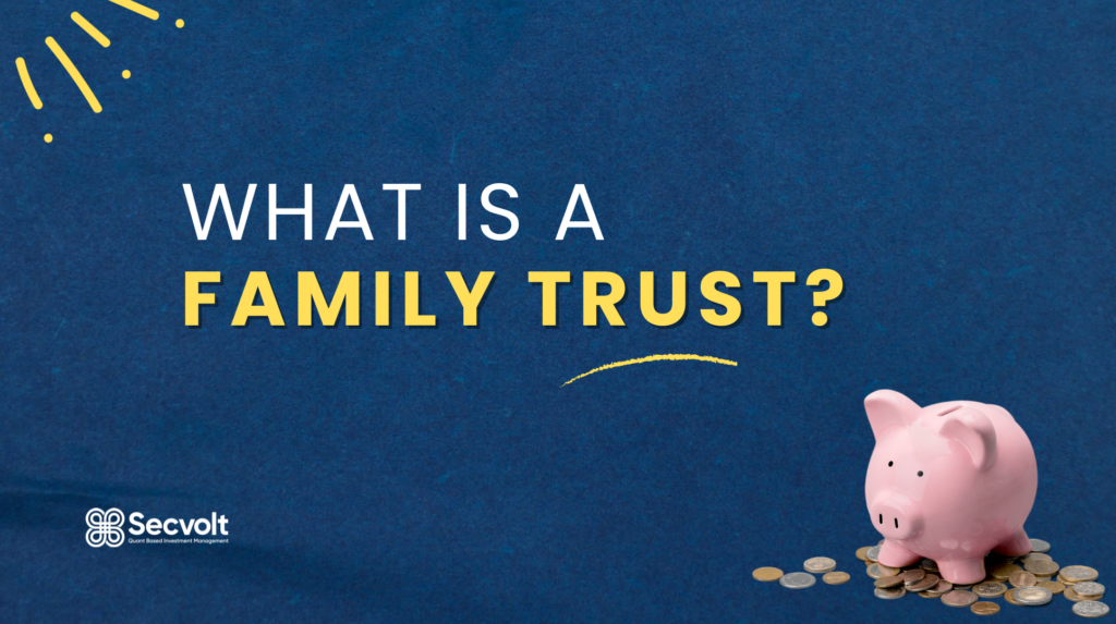What is a family Trust