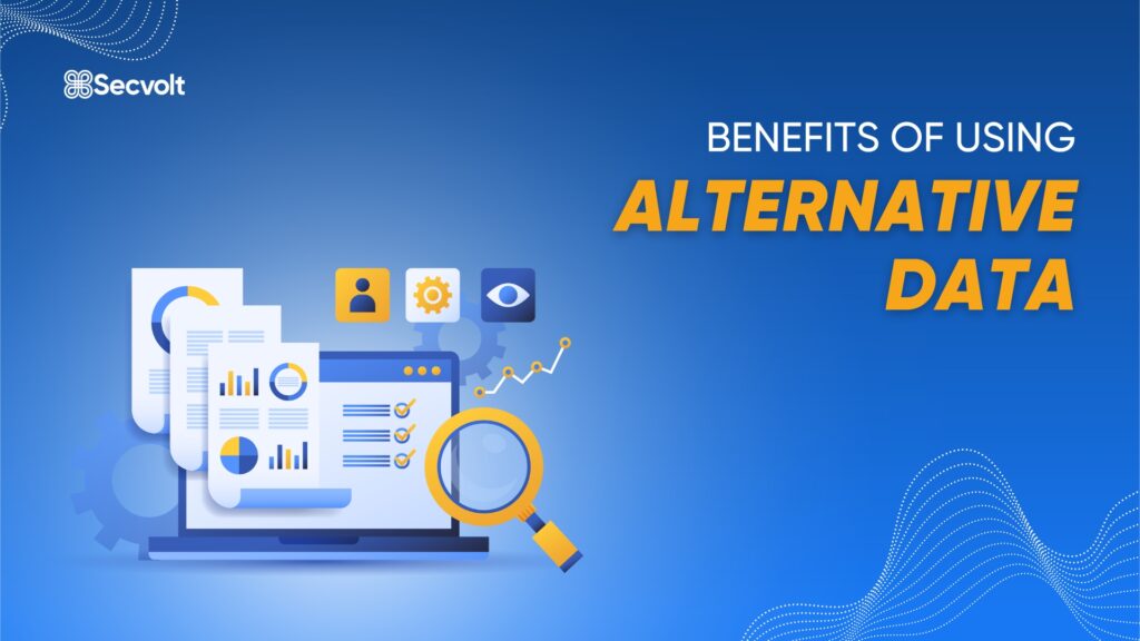Benefits of Using Alternative Data