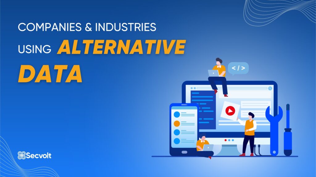 Companies & Industries Using Alternative Data