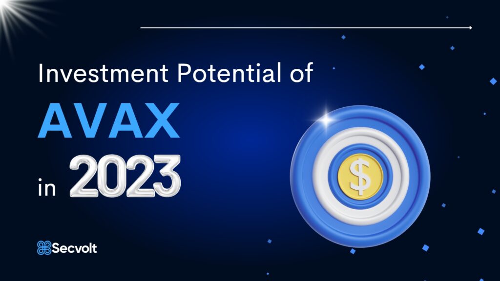 Investment Potential of AVAX in 2023