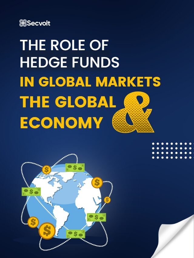 The Role Of hedge Fund In the Global Market & The Global Economy