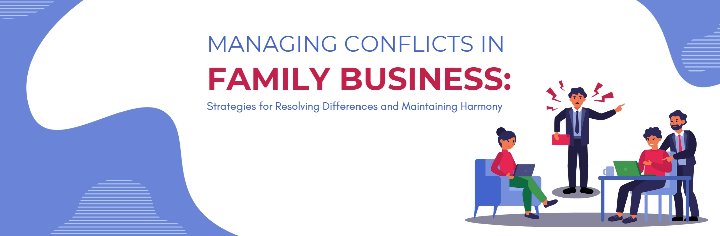 Managing Conflicts in Family Business