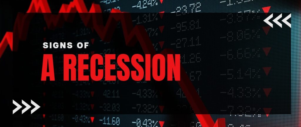 Signs of a Recession 