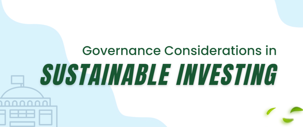Governance Considerations in Sustainable Investing