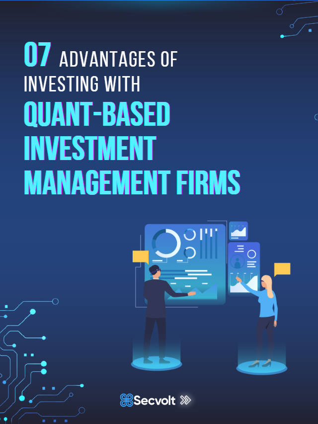 7 Advantages of Investing with Quant-Based Investment Management Firms