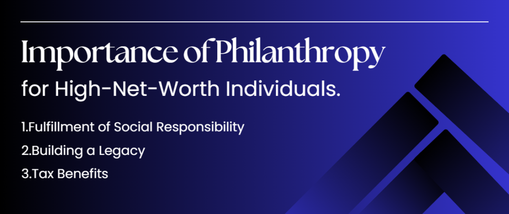 Importance of Philanthropy for High-Net-Worth Individuals